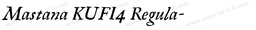 Mastana KUFI4 Regula字体转换